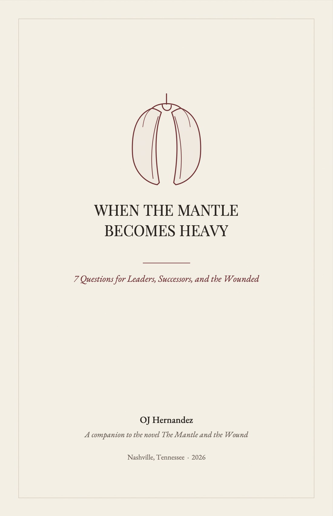 Portada de When the Mantle Becomes Heavy — 7 Questions, el cuadernillo compañero.
